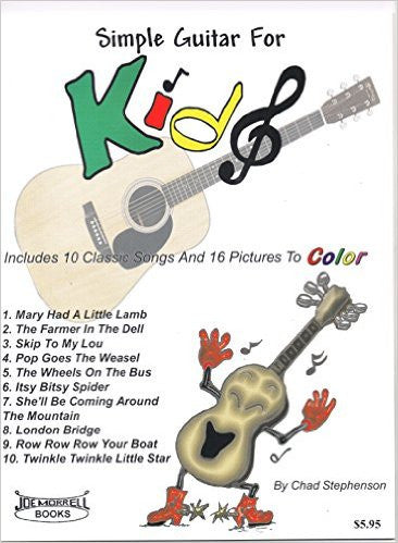 Simple Guitar For Kids Instructional Book and Guitar Song Book for