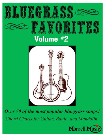 Bluegrass Favorites Song Book Vol 2 w/ Chord Charts for Guitar, Banjo, and Mando