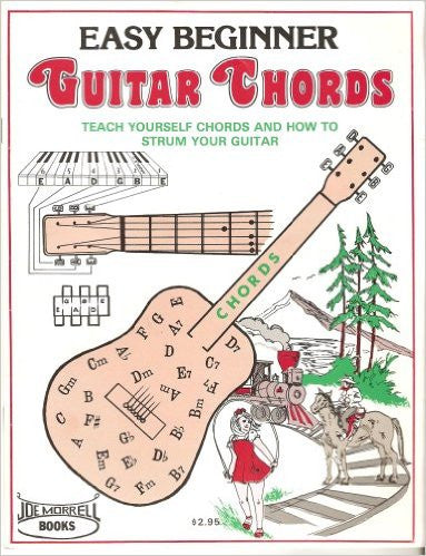 Easy Beginner Guitar Chords Instruction Book: Learn to Play Guitar Chords